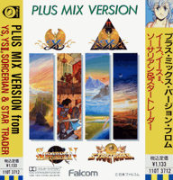 PLUS MIX VERSION FROM Ys, YsII, SOCERIAN & STAR TRADER