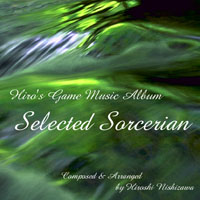 Hiro's Game Music Album -Selected Sorcerian-