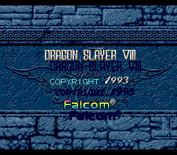 DRAGON SLAYER VIII COPYRIGHT 1993 Falcom