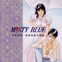 MISTY BLUE / YUZO KOSHIRO - ミスティブルー／古代祐三