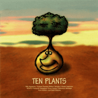 TEN PLANTS
