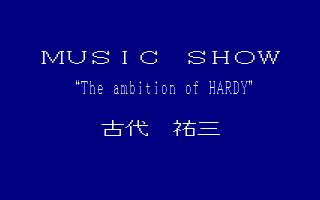 MUSIC SHOW The ambition of  HARDY